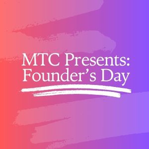 Read more about the article MTC Presents: Founder’s Day